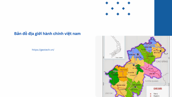 Bản đồ địa giới hành chính việt nam