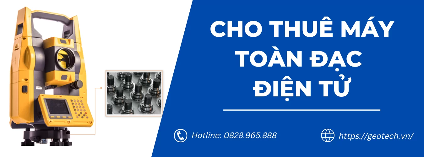 cho thuê máy toàn đạc điện tử