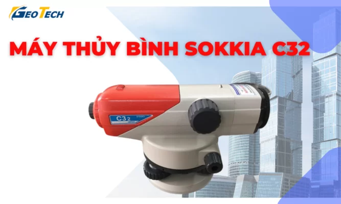 Máy Thủy Bình Sokkia C32