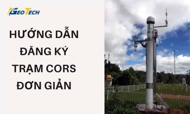 hướng dẫn dăng ký trạm cors