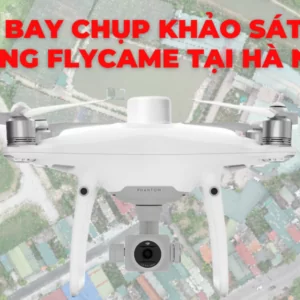khảo sat flycame tại Hà Nội (1)