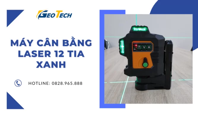máy cân bằng laser 12 tia xanh