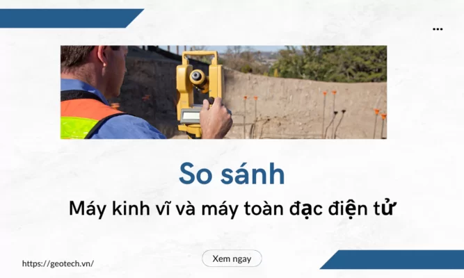 Máy kinh vĩ và máy toàn đạc