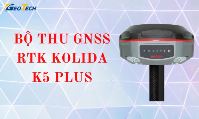 Máy Rtk kolida k5 plus