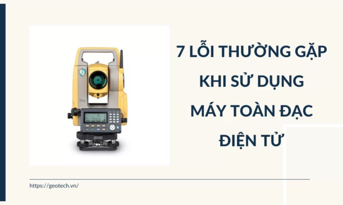 lỗi máy toàn đạc