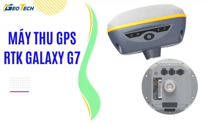máy thu gps rtk galaxy g7