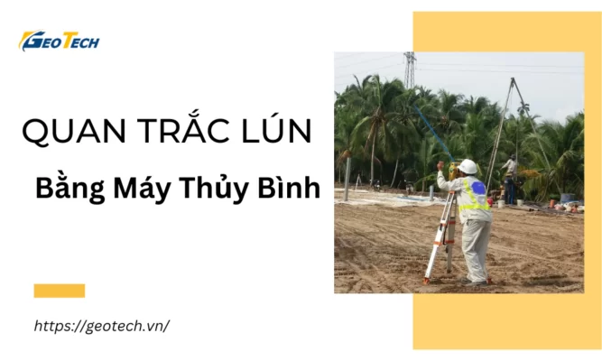Quan trắc lún bằng máy thủy bình