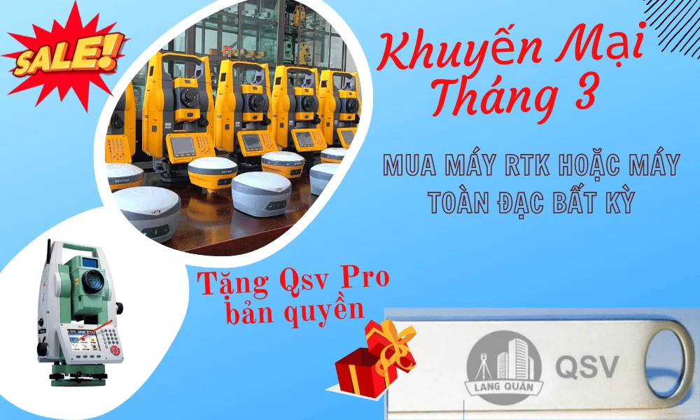 Khuyến mại Mua máy RTK và máy Toàn Đạc Tặng Máy Thủy Bình